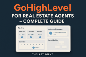 Read more about the article GoHighLevel for Real Estate Agents: The Complete 2026 Guide