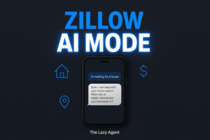 Read more about the article Zillow AI Mode: What Every Real Estate Agent Needs to Know in 2026