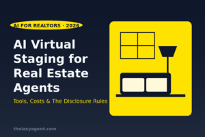 Read more about the article AI Virtual Staging for Real Estate Agents in 2026: Tools, Costs & The Disclosure Rules