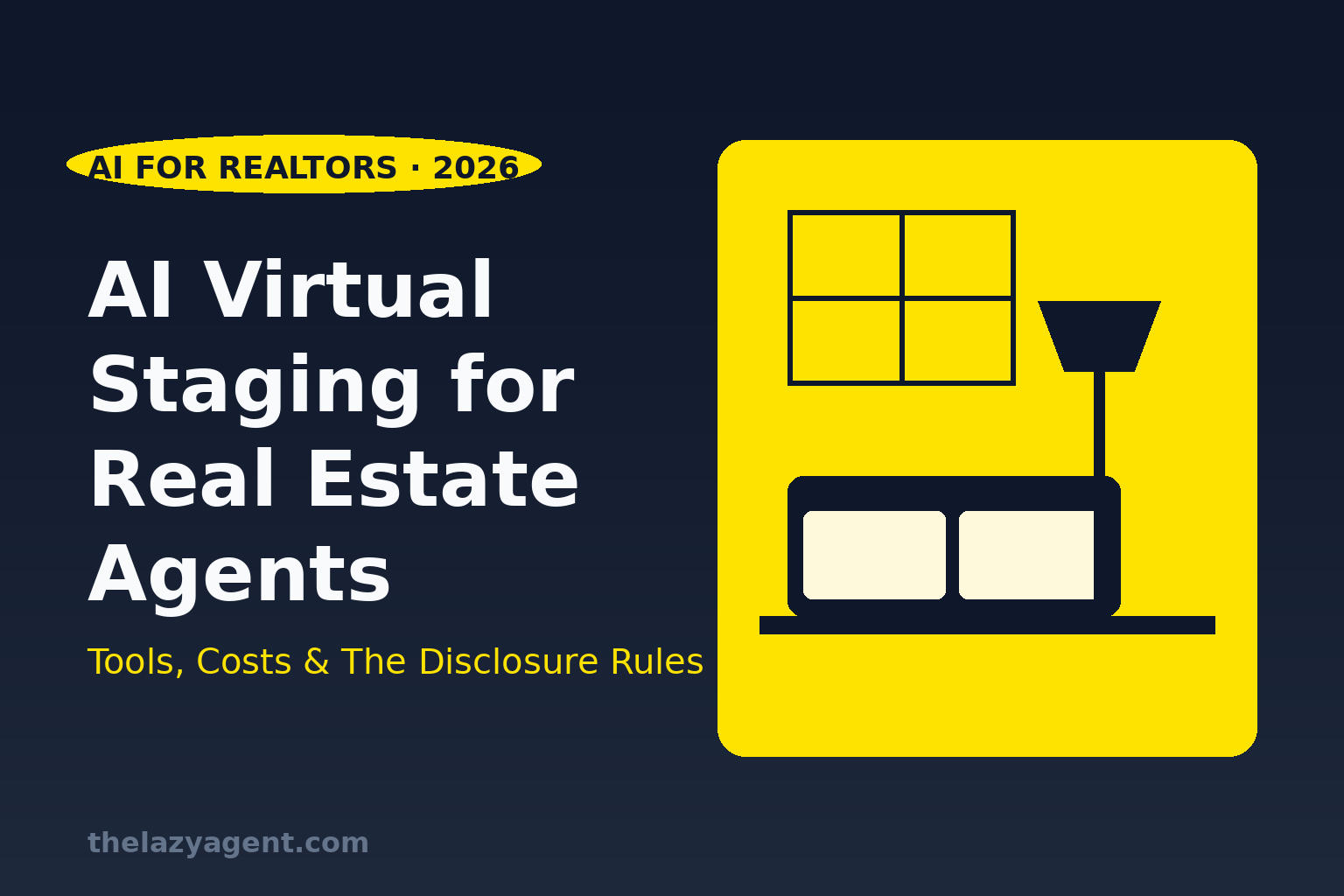 Read more about the article AI Virtual Staging for Real Estate Agents in 2026: Tools, Costs & The Disclosure Rules