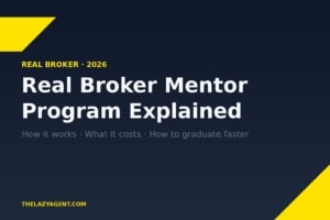 Read more about the article Real Broker Mentor Program Explained 2026: How It Works, What It Costs, and How to Graduate Faster